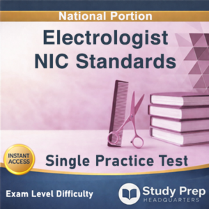 Electrologist NIC Standards Single Practice Test 1 Electrologist NIC Standards Single Practice Test