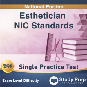 Esthetician NIC Standards Single Practice Test 1 Esthetician Single Practice Test