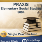 Praxis 5004 Social Studies Single Practice Test