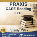 Praxis CASE 5713 Reading Study Pack