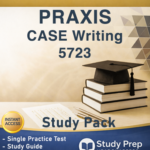 Praxis CASE 5723 Writing Study Pack