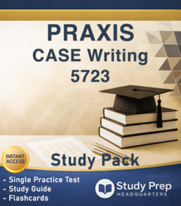 Praxis CASE 5723 Writing Study Pack